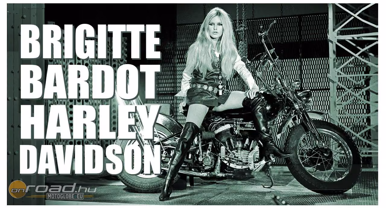 Brigitte Bardot és a Harley-Davidson dal Brigitte Bardot és a Harley-Davidson dal