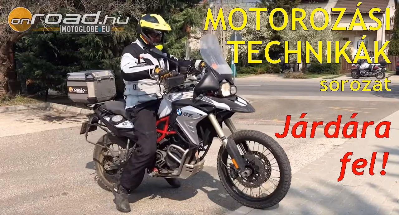 Motorozási technikák sorozat, 15. rész: felhajtás járdára